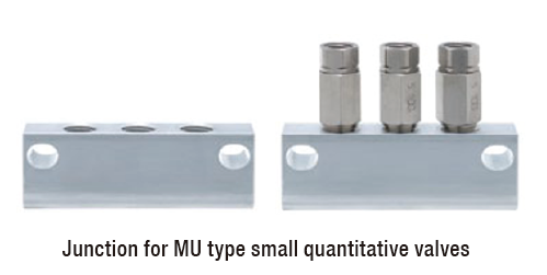 MU type Junction for small quantitative valves 